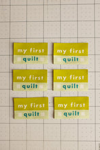 Load image into Gallery viewer, 'My First Quilt' Woven Labels