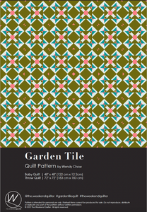 The Weekend Quilter Garden Tile Quilt Pattern for advanced beginners Cover Page
