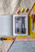 Load image into Gallery viewer, The quilted home handbook A Guide to Developing Your Quilting Skills-Including 15+ Patterns for Items Around Your Home by Wendy Chow The Weekend Quilter