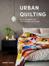 Load image into Gallery viewer, The Weekend Quilter Wendy Chow Urban Quilting book Modern quilts patterns for beginners